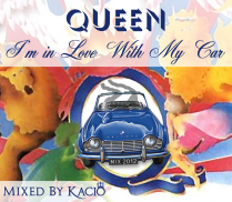I'm In Love With My Car '2012 Mix' (by Kacio)