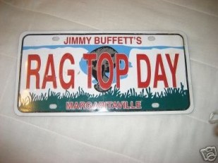 rag-top-day-jimmy-buffett-license-plate_1_bd502488ed3cff275b82397350de8e0c
