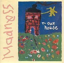 Madness_-_Our_House